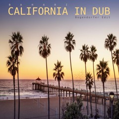California (Bogendorfer Dub Edit)