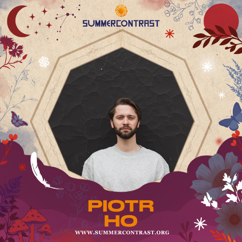 Piotr Ho | Summer Contrast 2025 | Tribes Stage