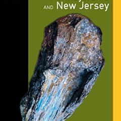 Access EBOOK EPUB KINDLE PDF Rockhounding Pennsylvania and New Jersey: A Guide to the States' Best R