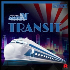 Transit - MARC V X DJ KOSHO
