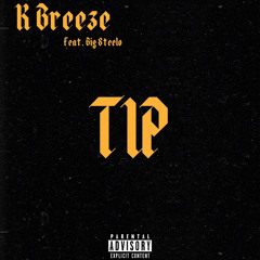 TIP (Feat. Big Steelo)