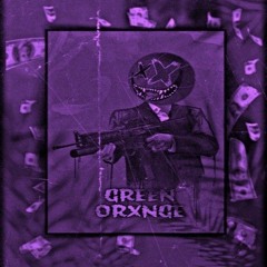 KNIFE IN YOUR NECK · GREEN ORXNGE (Slowed)