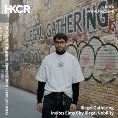 Illegal Gathering invites ElmyX by Illegal Nobility - 09/10/2025