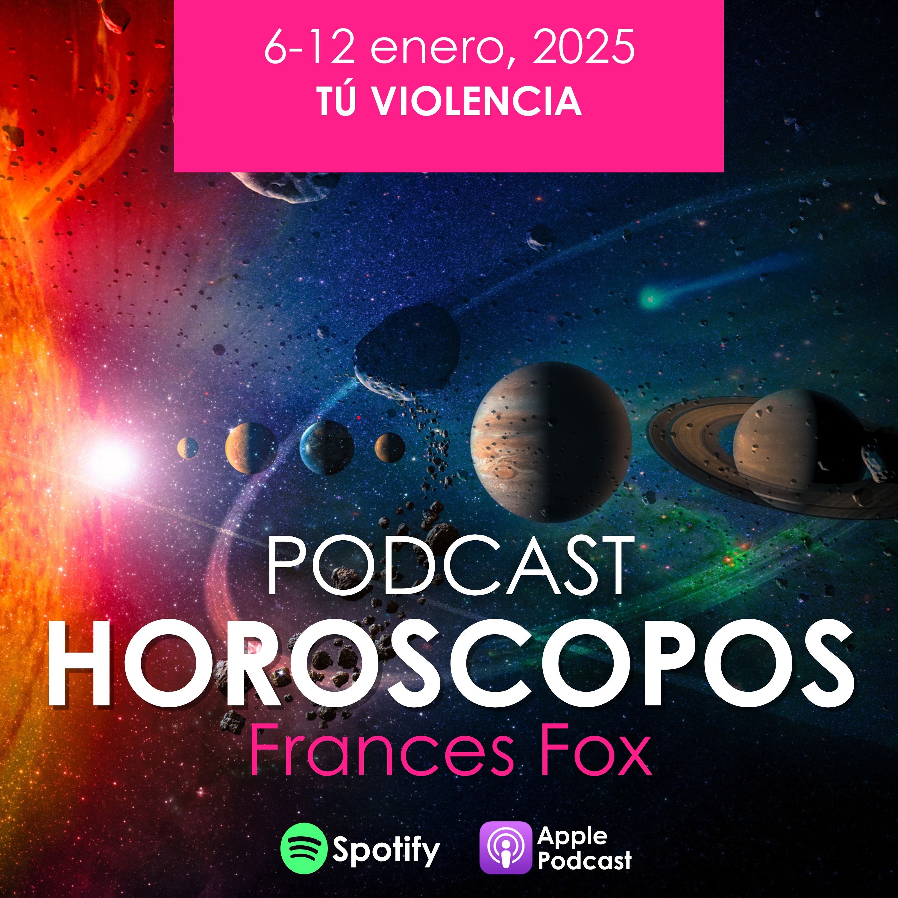 HOROSCOPOS 6 - 12 de enero - 2025 TU VIOLENCIA