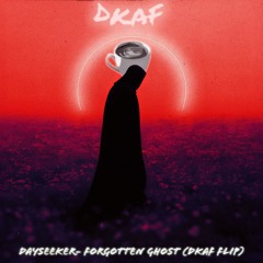 Dayseeker- Forgotten Ghost (DKAF Flip)