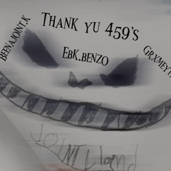 thank yu 459s Grxmeytae x beenajoint.k x ebk.benzo