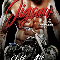 [Access] KINDLE PDF EBOOK EPUB Jigsaw (Hell's Handlers MC Book 3) by  Lilly Atlas 📝