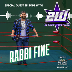 Interview with Rabbi Fine from 2econd Wrestling (Second Wrestling)
