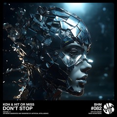 Don’t Stop - KDH & Hit Or Miss (Radio Edit)