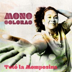 Mono Colorao (feat. Euridice & Maria del Mar)
