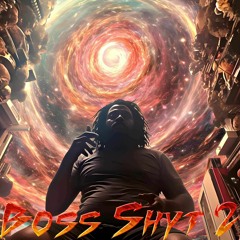 BigBossMarko - BossShyt2