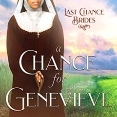 [Free] KINDLE 🎯 A Chance for Genevieve: Last Chance Brides Book #9 by  Parker J Cole