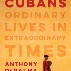Audiobook The Cubans: Ordinary Lives in Extraordinary Times for ipad