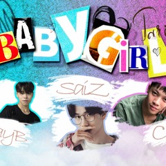 BABY GIRL - PRAYB X COC X SAIZ