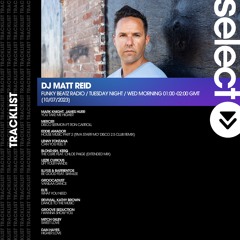 Select Radio With DJ Matt Reid - July 10th