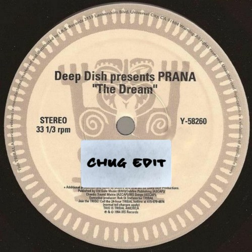 Deep Dish Presents Prana - The Dream (Chug Edit)
