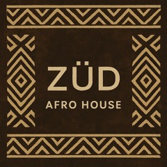 AFROSEX - by ZÜD MUSIC AFROHOUSE