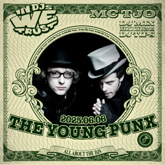 THE YOUNG PUNX : IN DJs WE TRUST DJ MIX