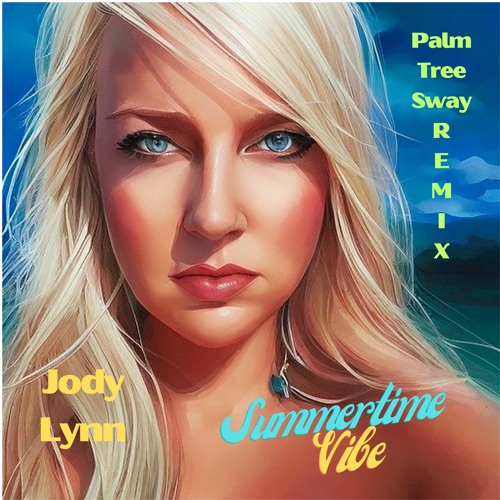 Summertime Vibe (Palm Tree Sway Remix)