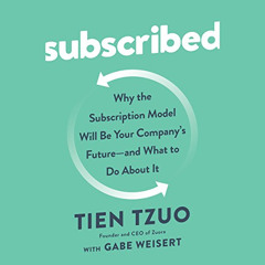 [VIEW] EPUB 📃 Subscribed: Why the Subscription Model Will Be Your Company's Future -