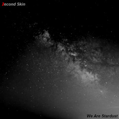 We Are Stardust