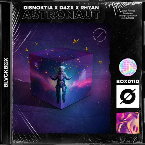 Disnoktia X D4ZX X Rhyan - Astronaut