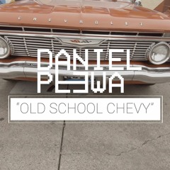 Old School Chevy [FULL BEAT]