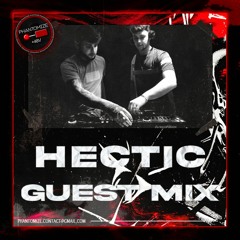 HECTIC - GUEST MIX - T01 - 02
