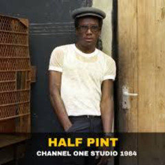 Half Pint- Posse are you ready?