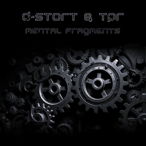 D-Stort & TPR - Mental Fragments