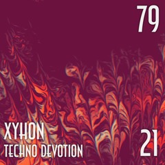 SESSION 79, Techno Devotion 21 (Hard Techno/Industrial)