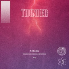 REZarin - Thunder