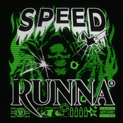 SPEEDRUNNA