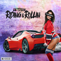 Riding & Rollin (Unreleased) (Prod. By CashMoneyAP)