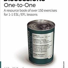 [ACCESS] [EPUB KINDLE PDF EBOOK] Discussions One-to-One: A resource book of over 150 exercises for 1