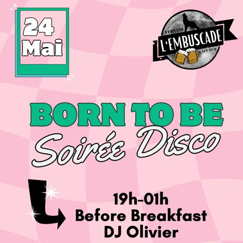 Before Breakfast Radio : Born to be Soirée Disco Reveal