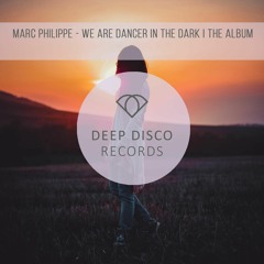 Marc Philippe - I Wanna Be Somebody (Original Mix)