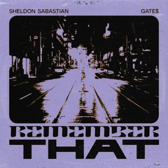 Remember That (feat. Gate$)