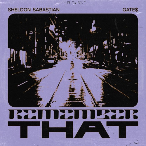 Remember That (feat. Gate$)