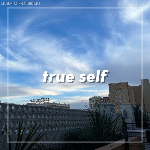true self