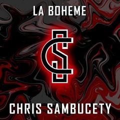 La Boheme - Chris Sambucety