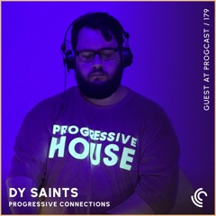 Dy Saints | Progressive Connections #179