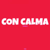 Con Calma Originally Performed By Daddy Yankee Katy Perry Snow Karaoke Version Mp3