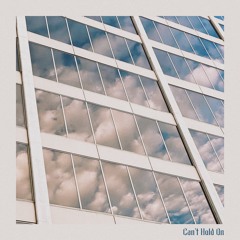 Can't Hold On