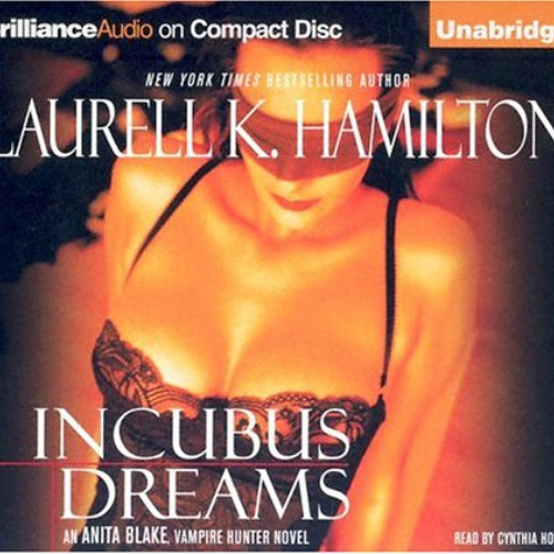 [Access] EBOOK 📒 Incubus Dreams (Anita Blake, Vampire Hunter, Book 12) by  Laurell K