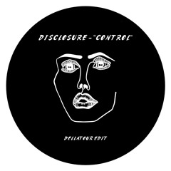 Disclosure - Control (Dellatour Edit) FREE DOWNLOAD