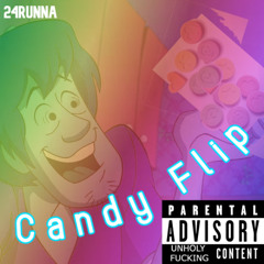 Candy Flip (Prod. gxm)