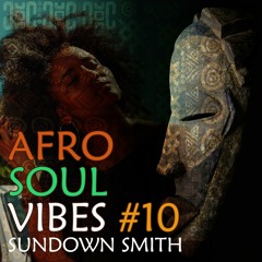 Afrosoul Vibes #10