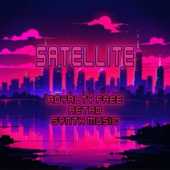 Satellite - Royalty Free Retro Synth Music for Games