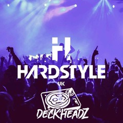 The HARDSTYLE UK Podcast #27 (DeckHeadz Guestmix)